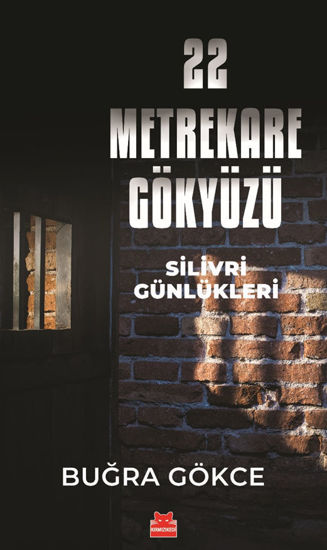 22 Metrekare Gökyüzü - Silivri Günlükleri resmi