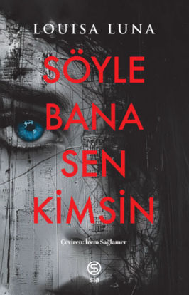 Söyle Bana Sen Kimsin resmi