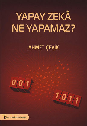 Yapay Zekâ Ne Yapamaz ? resmi
