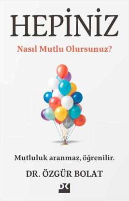Hepiniz Nasıl Mutlu Olursunuz ? resmi