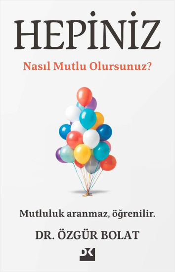 Hepiniz Nasıl Mutlu Olursunuz ? resmi