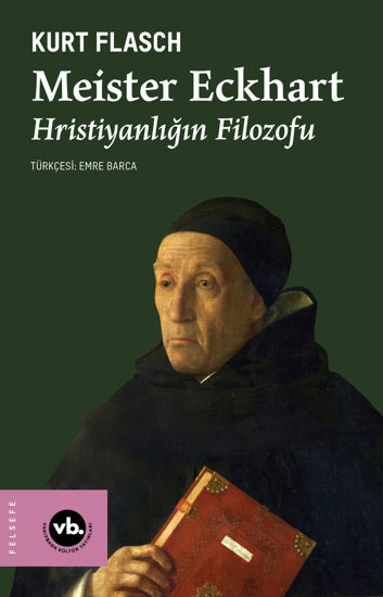 Meister Eckhart - Hristiyanlığın Filozofu resmi