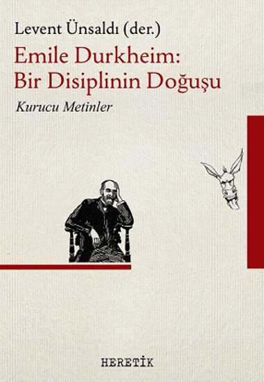 Emile Durkheim - Bir Disiplinin Doğuşu resmi