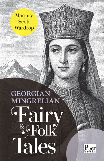Georgian - Mingrelian Fairy and Folk Tales resmi