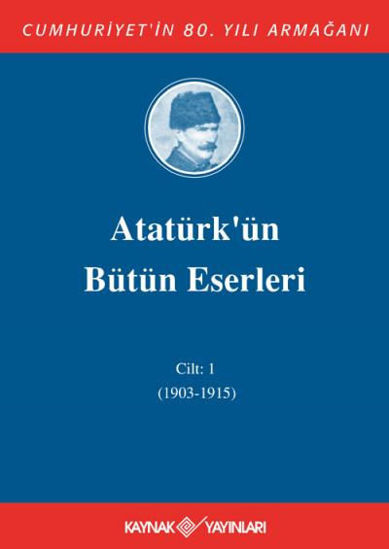 Atatürk'ün Bütün Eserleri 1. Cilt 1915 - 1919  - Ciltli resmi