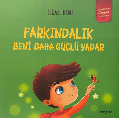 Farkındalık Beni Daha Güçlü Yapar resmi
