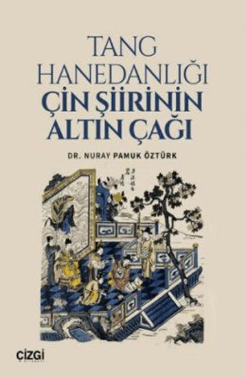 Tang Hanedanlığı Çin Şiirinin Altın Çağı resmi