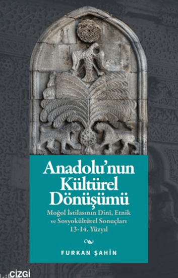 Anadolu’nun Kültürel Dönüşümü resmi