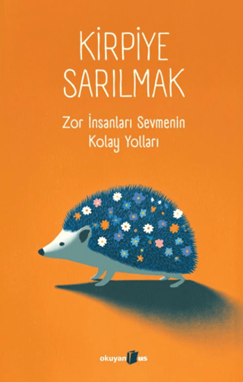 Kirpiye Sarılmak resmi