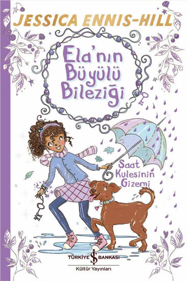 Ela’nın Büyülü Bileziği - Saat Kulesinin Gizemi resmi