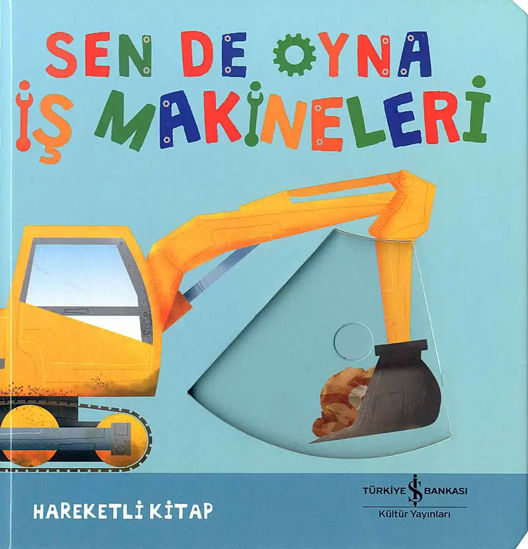 Sen De Oyna - İş Makineleri resmi