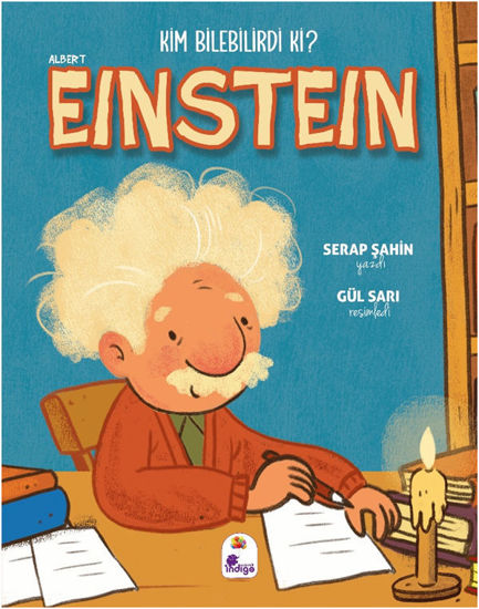 Kim Bilebilirdi ki? - Albert Einstein resmi