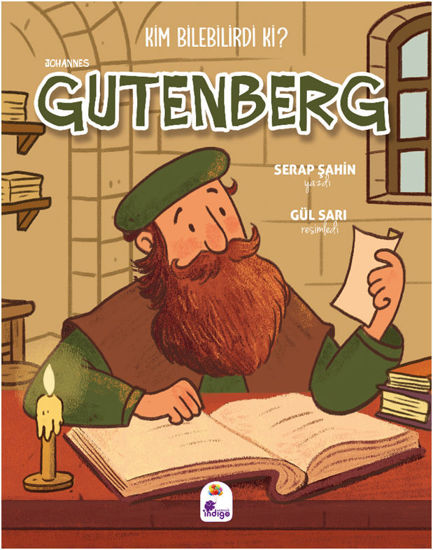Kim Bilebilirdi ki? - Johannes Gutenberg resmi