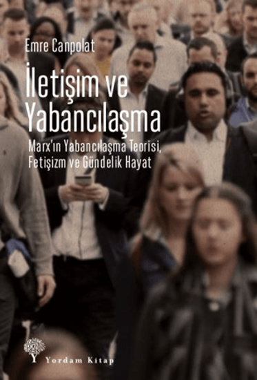 İletişim ve Yabancılaşma resmi