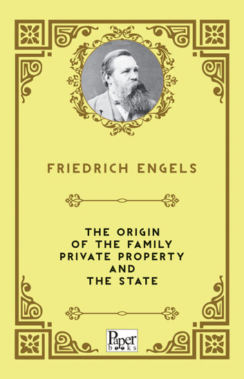 The Origin of the Family Private Property and The State resmi