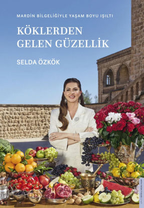 Köklerden Gelen Güzellik - Ciltli resmi