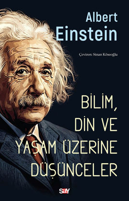 Bilim, Din ve Yaşam Üzerine Düşünceler resmi