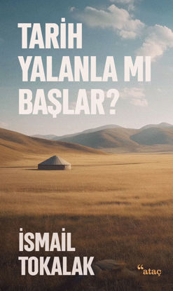 Tarih Yalanla Mı Başlar? resmi