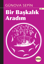 Bir Başkalık Aradım resmi