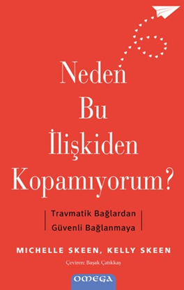 Neden Bu İlişkiden Kopamıyorum? resmi