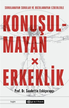 Konuşulmayan Erkeklik resmi