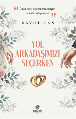 Yol Arkadaşımızı Seçerken resmi