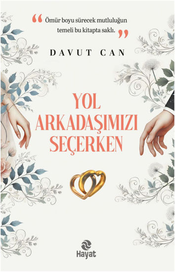 Yol Arkadaşımızı Seçerken resmi