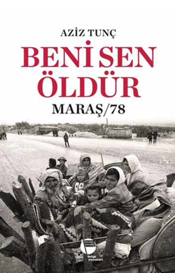 Beni Sen Öldür - Maraş / 78 resmi