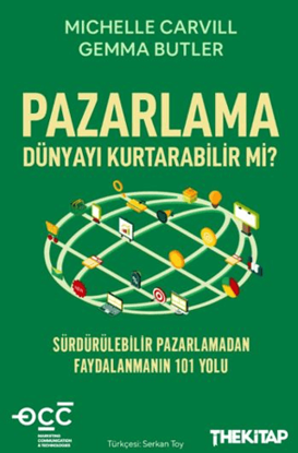 Pazarlama Dünyayı Kurtarabilir mi? resmi