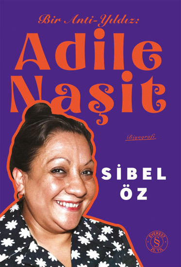 Adile Naşit - Bir Anti-Yıldız resmi