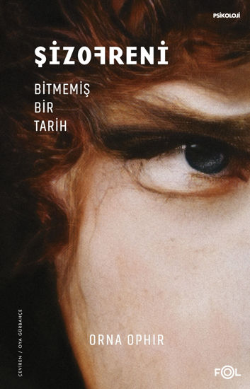 Şizofreni - Bitmemiş Bir Tarih resmi