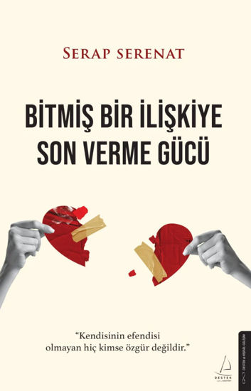 Bitmiş Bir İlişkiye Son Verme Gücü resmi