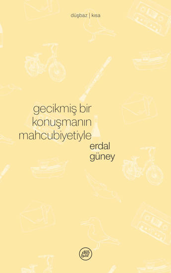 Gecikmiş Bir Konuşmanın Mahcubiyetiyle resmi
