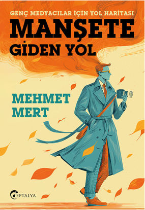 Manşete Giden Yol resmi