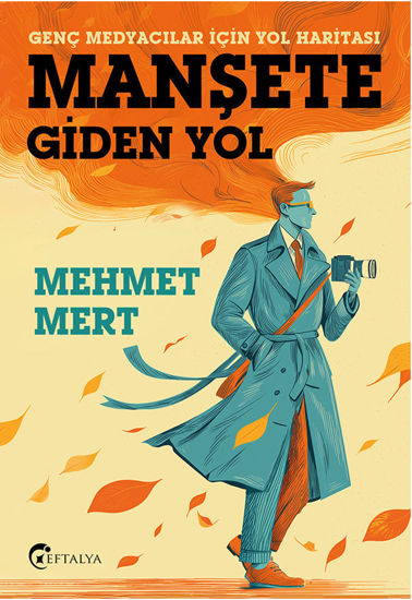 Manşete Giden Yol resmi