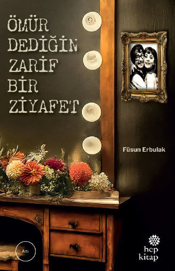 Ömür Dediğin Zarif Bir Ziyafet resmi