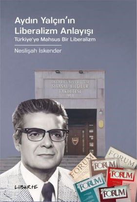 Aydın Yalçın'ın Liberalizm Anlayışı resmi