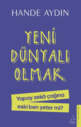 Yeni Dünyalı Olmak resmi