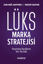 Lüks Marka Stratejisi resmi