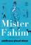 Mister Fahim resmi