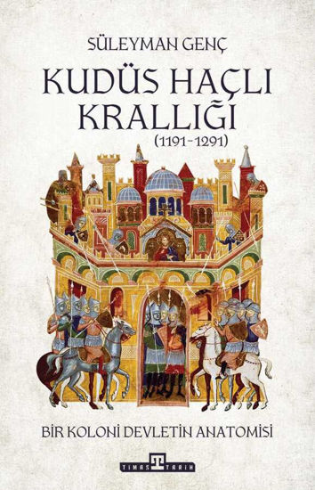 Kudüs Haçlı Krallığı 1191-1291 resmi