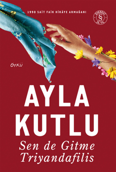 Sen de Gitme Triyandafilis resmi