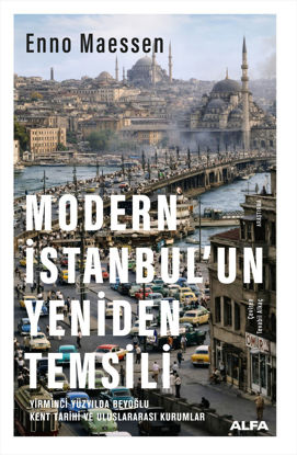 Modern İstanbul’un Yeniden Temsili resmi