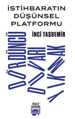 İstihbaratın Düşünsel Platformu - Dördüncü Duvarı Yıkmak resmi