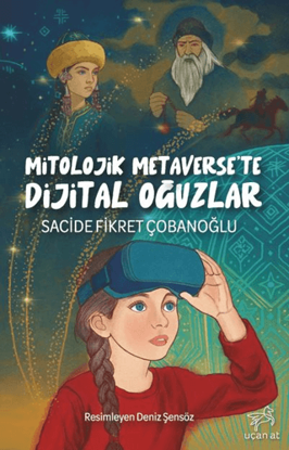 Mitolojik Metaverse'te Dijital Oğuzlar resmi