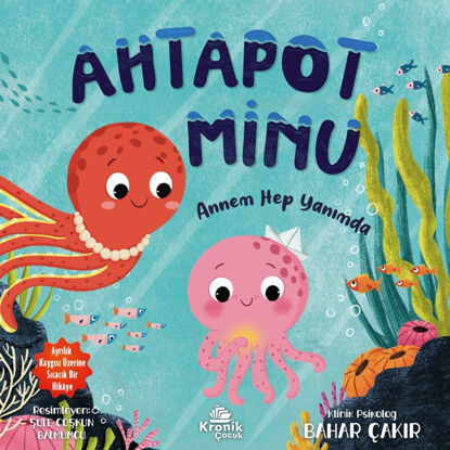 Ahtapot Minu - Annem Hep Yanımda resmi