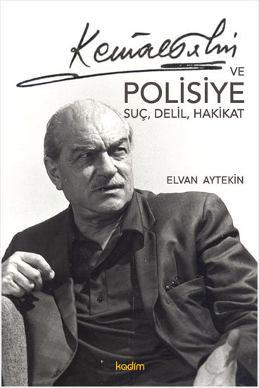 Kemal Tahir ve Polisiye resmi