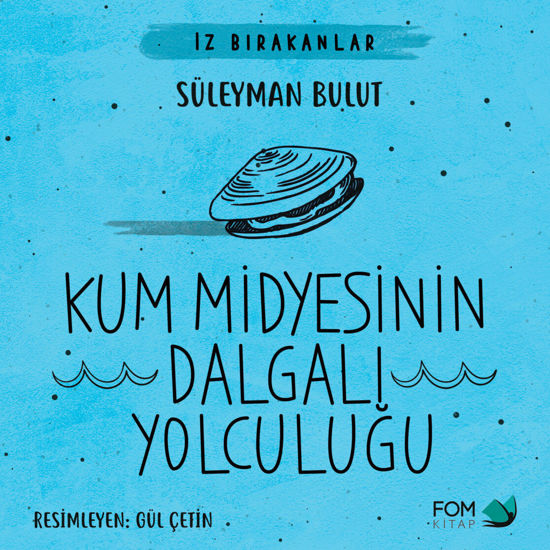 Kum Midyesinin Dalgalı Yolculuğu resmi