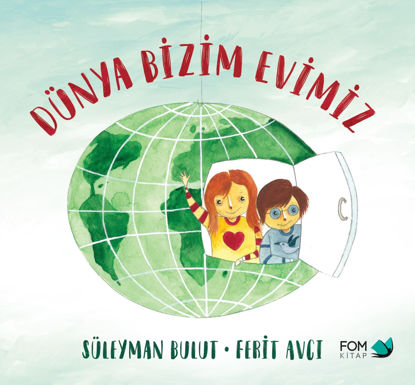 Dünya Bizim Evimiz resmi