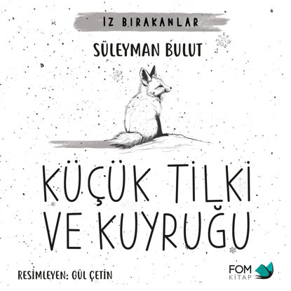 Küçük Tilki ve Kuyruğu resmi